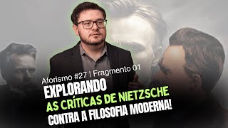 Deus está Morto  Explorando as críticas de Nietzsche contra a filosofia Moderna [upl. by Kenyon]