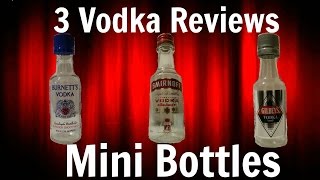 Reviewing Mini Vodka Bottles Smirnoff Burnetts Gilbeys [upl. by Gayleen332]