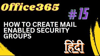 15 How to Create Mail Enabled Security Groups in Exchange Online  Microsoft 365 [upl. by Nodarb]