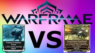 Warframe Condition Overload Vs Primed Pressure Point [upl. by Siramed494]