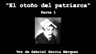 Gabriel García Márquez El otoño del patriarca [upl. by Cristiona]