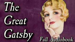 The Great Gatsby Full Audiobook [upl. by Cl]