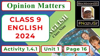 Class 9 English 2024  Opinion Matters  Activity 141  Part 141  Page 16 [upl. by Schwing]