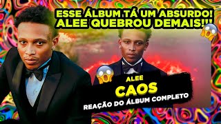 ABSURDO ALEE  CAOS REAÇÃO ÁLBUM COMPLETO [upl. by Anauqahc642]