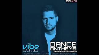 Dance Anthems 171  CID Guest Mix  15th July 2023 [upl. by Ardath]