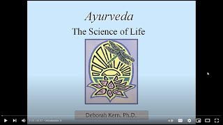 Introduction to Ayurveda by Dr Deb Kern [upl. by Kappenne]