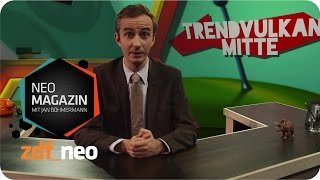 Trendvulkan Mitte  NEO MAGAZIN mit Jan Böhmermann  ZDFneo [upl. by Eric]