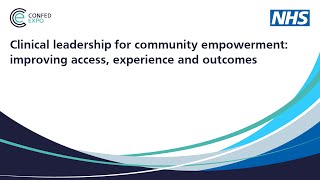 ConfedExpo24 Clinical leadership for community empowerment improving access experience and [upl. by Innek]