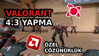 VALORANT AMD 43 YAPIMI EN DETAYLI VE GÃœNCEL ANLATIM  WÄ°NEXP [upl. by Reamy]