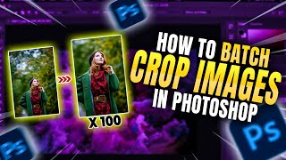 How to Batch Crop Images in Photoshop [upl. by Merl629]