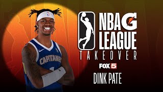 NBA G League Takeover Podcast Dink Pate [upl. by Aerdnaid]