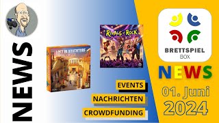 Brettspiel News der Brettspielbox 01 Juni 2024 [upl. by Klinger]