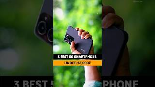 3 Best 5G Phone Under 12000  Best Smartphone 2024 Under 12000  Mobile Under 12k [upl. by Llennoj775]