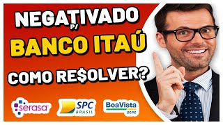 O Itaú Negativou Meu Nome Indevidamente  Como Limpar o Nome e Ser Indenizado  Nome Sujo [upl. by Sokil717]