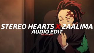 Stereo Hearts x Zaalima『edit audio』 [upl. by Arjan]