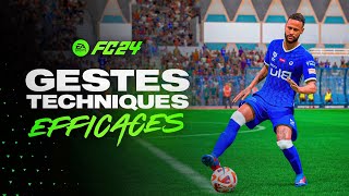 TUTO FC 24  LES GESTES TECHNIQUES EFFICACES amp MÉTA À MAÎTRISER POUR GAGNER  EA Sports FC24 [upl. by Aviv]