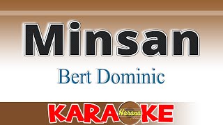 Minsan Karaoke Bert Dominic [upl. by Ochs598]