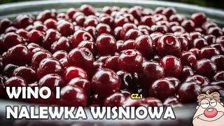 🍒 Wino Wiśniowe na miodzie  nalewka Wiśniowa CHERRY  przepis 🍒 [upl. by Zetniuq]