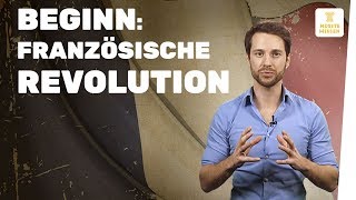 Französische Revolution I Beginn I musstewissen Geschichte [upl. by Akeimat]