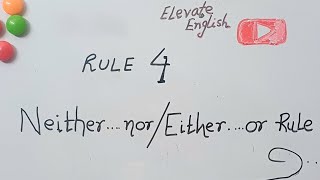 Subject Verb AgreementRule No 4Neither nor and eitheror rule subjectverbagreement [upl. by Trista]