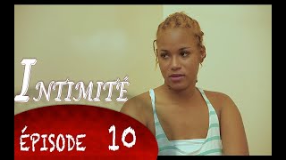 INTIMITÉ  SAISON 01  ÉPISODE 10  VOSTFR [upl. by Rodi]