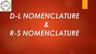 LEARN WITH SIMPLEST TRICK THE DL amp RS NOMENCLATURE ONLINE CHEMISTRY [upl. by Ursulette554]