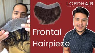 Applying a Frontal Hairpiece at Home  Lordhair Men’s Frontal Hairpieces [upl. by Aim]