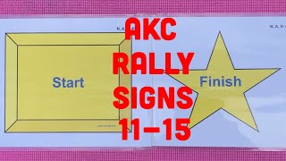 AKC Rally Novice Signs 1115 Explained and Demoed [upl. by Czarra]