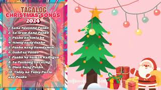 THE BEST NONSTOP PINOY CHRISTMAS SONGS 2024 TAGALOG [upl. by Magill]