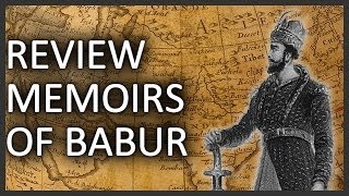 Review Memoirs of Babur by Zahiruddin Muhammad Babur [upl. by Letsyrhc]