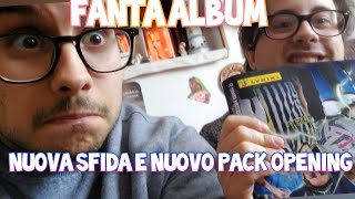 MA STI GIOCATORI A CHE SERVONO FANTA ALBUM NUOVO PACK OPENING E NUOVA SFIDA CONTRO ANDREA [upl. by Aitsirk]