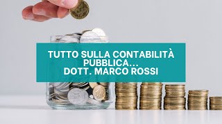 Anteprima Introduzione alla contabilità pubblica e il sistema contabile armonizzato  Dott Rossi [upl. by Yhotmit]