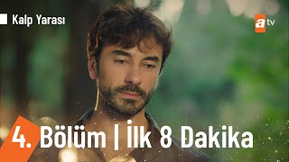 Kalp Yarası 4 Bölüm  İlk 8 Dakika [upl. by Iain]