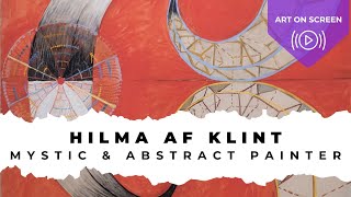 Hilma af Klint – Abstract Painter  ARTIST SPOTLIGHT [upl. by Yltneb]