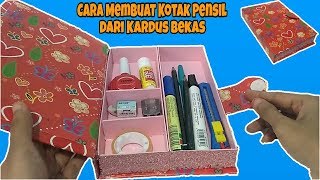 Cara Membuat Kotak Pensil Dari Kardus Bekas  Ide Kreatif dari Barang Bekas [upl. by Nivloc40]