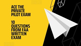 10 FAA Written Test Questions  Topics include Airspeed Medical Factors RAIM Transponder Codes [upl. by Dweck]