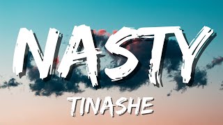 Tinashe  Nasty Lyrics [upl. by Eirased]