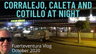 Corralejo Caleta de Fuste and El Cotillo at night  Fuerteventura Vlog October 2020 [upl. by Marcelle]