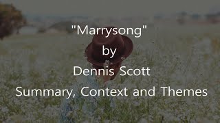 Poem Analysis Marrysong by Dennis Scott [upl. by Koppel317]