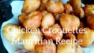 Mauritian Chicken Croquettes My Style Recipe [upl. by Ahsiryt]