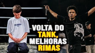 Volta do TANK  MELHORES RIMAS [upl. by Ynafets]