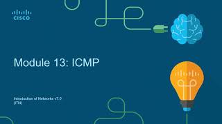 CCNA1ITNv7  Module 13  ICMP [upl. by Monda]