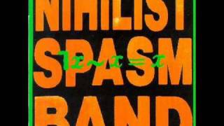 Nihilist Spasm Band  Stop And Think Shit Heads [upl. by Benjie]