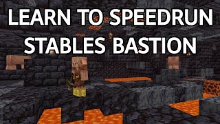 How to Speedrun Minecraft Bastions  Stables [upl. by Ariaet683]