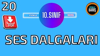 SES DALGALARI KONU ANLATIMI VE SORU Ã‡Ã–ZÃœMÃœ 10SINIF FÄ°ZÄ°K FÄ°ZÄ°KLE BARIÅž [upl. by Antoinette]