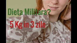 Slabesti Rapid 5 Kg in 3 zile cu Dieta Militara [upl. by Adnamra]