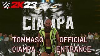 WWE 2K23 Tommaso Ciampa Full Official Entrance [upl. by Aundrea]