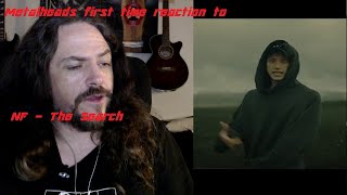 Old Metalheads first time reaction to NF  The search [upl. by Loralyn810]