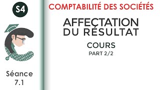 Affectation des résultats séance 71 Lacomptabilitédessociétés [upl. by Swor799]