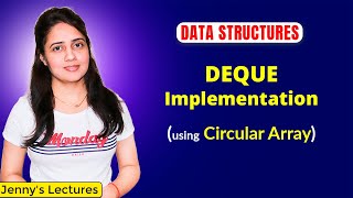 48 Implementation of DEQUE using Circular Array  Data Structures Tutorials [upl. by Galanti]